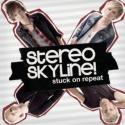 Stereo Skyline / Stuck On Repeat