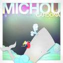 MICHOU / Cardona (Japan Limited Edition)