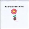 Your Gracious Host / Your Gracious Host