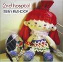 Teeny Frahoop / 2nd hospital