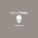 VENUS PETER / Hands ep