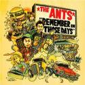 THE ANTS / REMEMBER IN THOSE DAYS