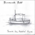 Barnacle Bill / Towards The Pebbled Shore