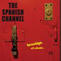 The Spanish Channel / Brooklyn, Off Atlantic