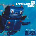 The Appreciation Post / Work/Sleep (Deluxe Edition)