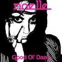 Noelle / Good Ol' Daze (7 Vinyl)