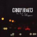 Candy Hearts / The Best Ways To Disappear