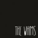 The Whims / The Whims
