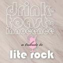 V.A. / Drink A Toast To Innocence: A Tribute To Lite Rock (2CD)