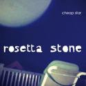 Cheap Star / Rosetta Stone