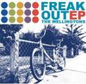ڽThe Wellingtons / Freak Out EP