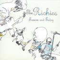 The Richies / Forever And Today