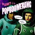 V.A. / Planet Of The Popboomerang Volume 1