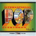 V.A. / International Pop Overthrow Vol.8