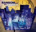 Ransom and the Subset / No Time To Lose (Japan Exclusive Edition)