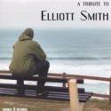 V.A. / A Tribute To Elliott Smith