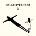 HELLO STRANGER / to (CD-R)