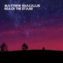 Matthew Shacallis / Reach The Stars (CD-R)