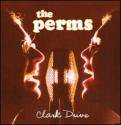 The Perms / Clark Drive