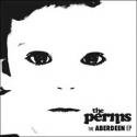 The Perms / The Aberdeen EP