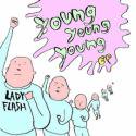 LADY FLASH / Young Young Young EP