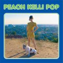 Peach Kelli Pop / Peach Kelli Pop � （国内盤CD）