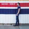 Sam Vicari / Giving Up