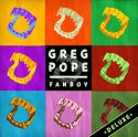 Greg Pope /  Fanboy - Deluxe - (CD-R)