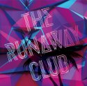The Runaway Club / The Runaway Club (Japan Limited Release)