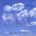 The Joey O. Band / Still Dreaming