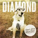 Diamond (Diamond Youth) / Don’t Lose Your Cool （国内限定盤CD）