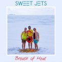Sweet Jets / Breath Of Heat （国内盤CD）