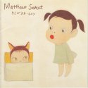 Matthew Sweet / ߤ饤 ʵ͢סžʡ
