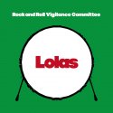 Lolas / Rock and Roll Vigilance Committee (来日記念盤)