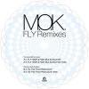 FLY Remixes / M.O.K.