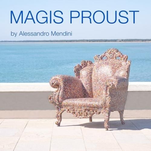 MAGIS Proust マジス プルースト アレッサンドロ・メンディー二 Magis Proust マジス プルースト - 【公式】 MAGIS SHOP｜マジス